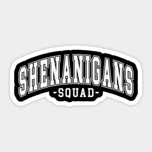 "Shenanigans Squad" St. Patrick's Day Sticker